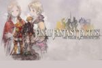 Recenzija Final Fantasy Tactics: The Ivalice Chronicles